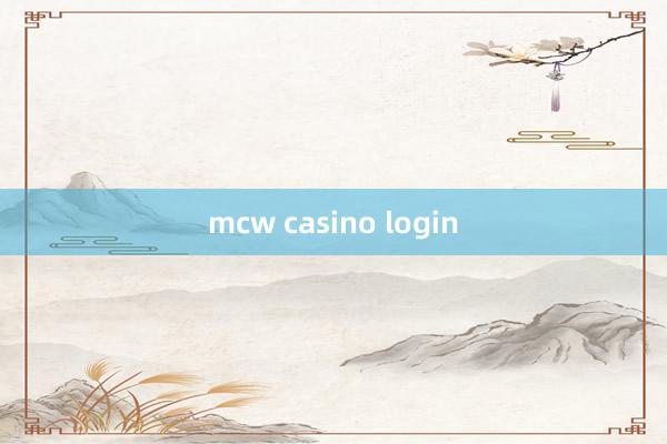 mcw casino login