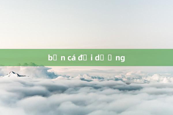 bắn cá đại dương