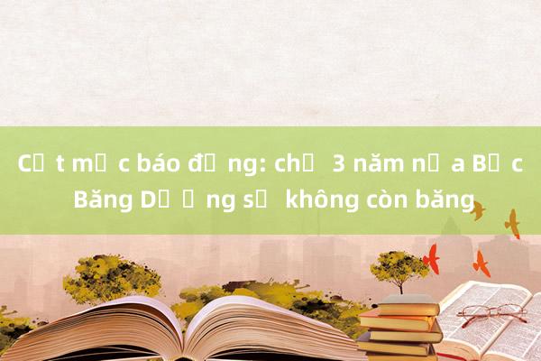 Cột mốc báo động: chỉ 3 năm nữa Bắc Băng Dương sẽ không còn băng