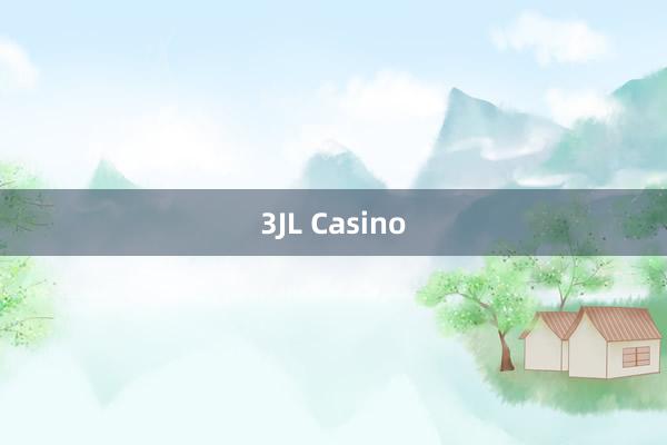 3JL Casino